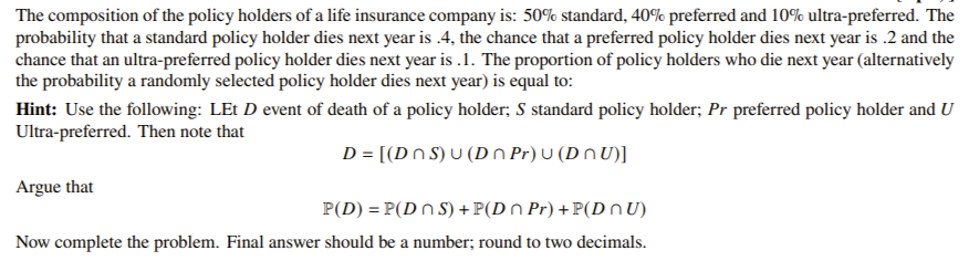 Solved The composition of the policy holders of a life | Chegg.com