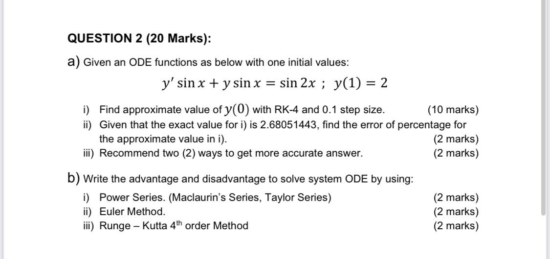Solved QUESTION 2 (20 Marks): a) Given an ODE functions as | Chegg.com