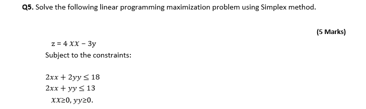 Solved 05. Solve The Following Linear Programming | Chegg.com