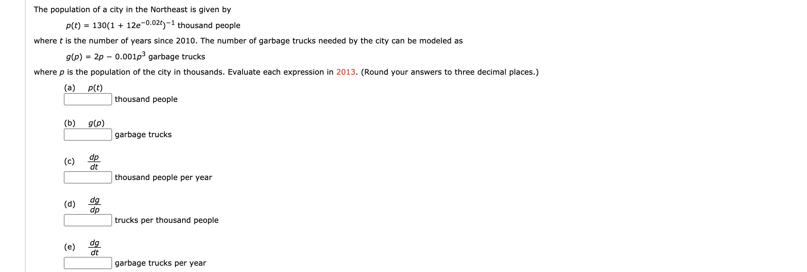 Solved The population of a city in the Northeast is given by | Chegg.com