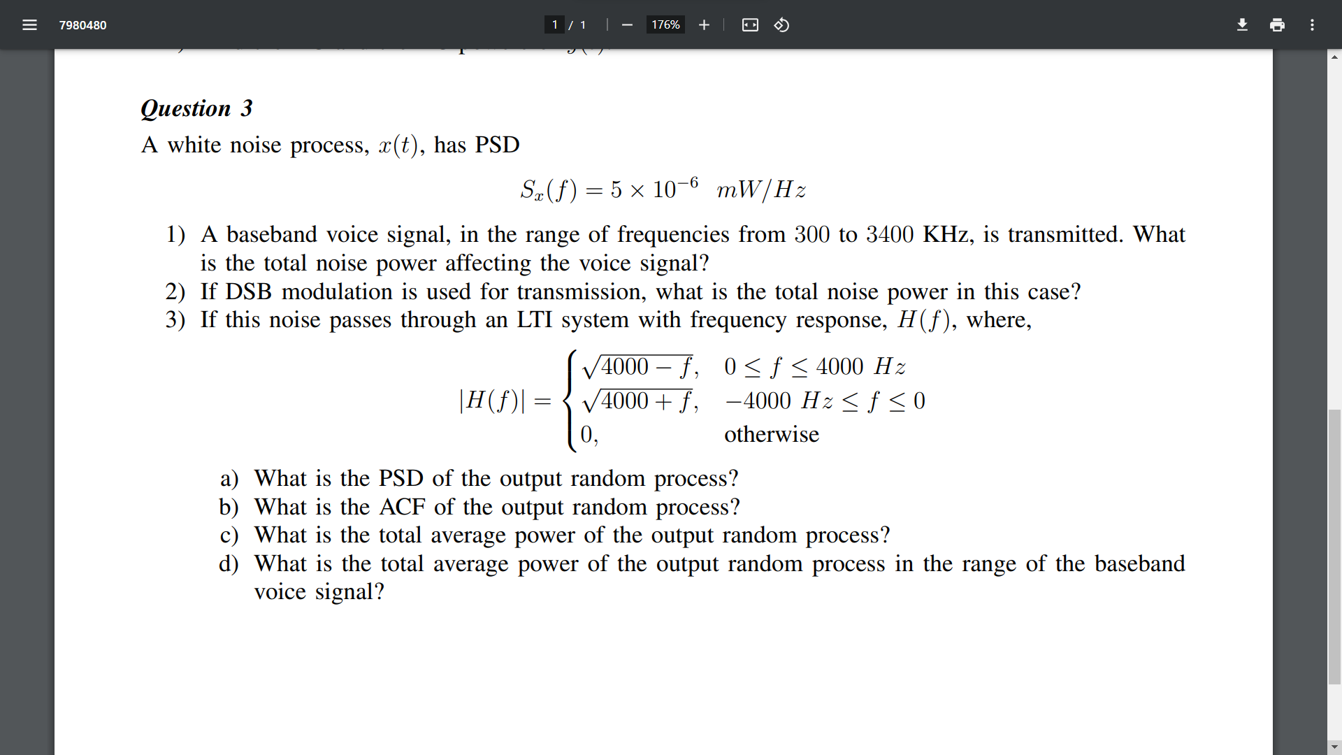 Solved A white noise process, x(t), has PSD Sx(f)=5×10−6 | Chegg.com