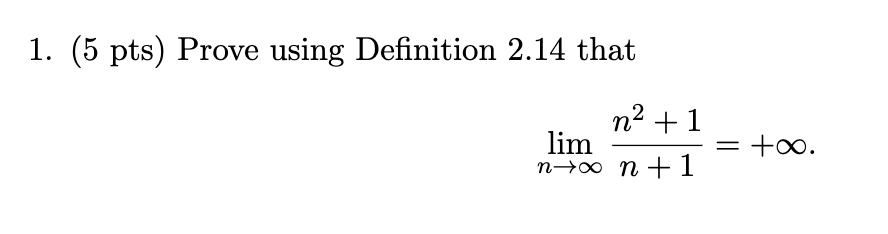 Solved 3. (5 pts) Suppose that limn+o0 In - 1. Prove using | Chegg.com