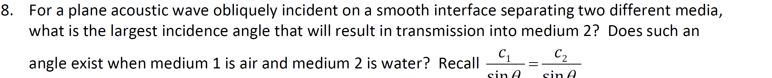 Solved 8. For a plane acoustic wave obliquely incident on a | Chegg.com