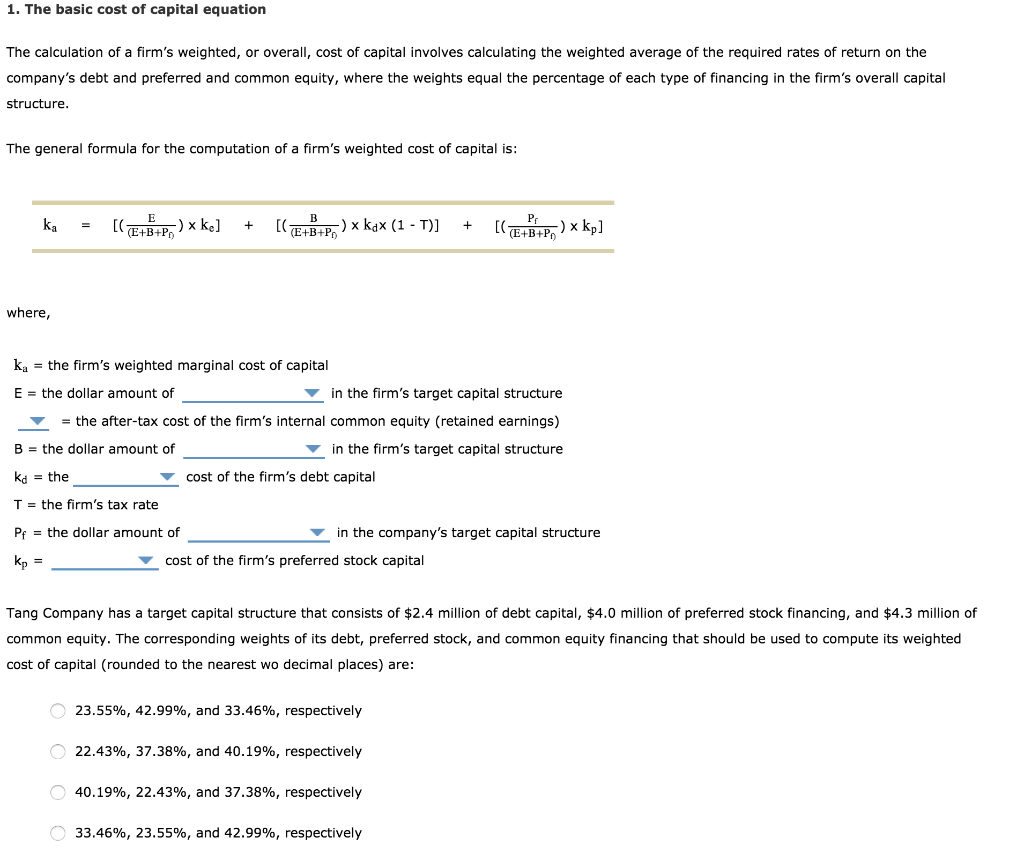 Solved 1. The basic cost of capital equation The calculation | Chegg.com