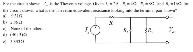 Solved For the circuit shown, Voc ﻿is the Thevenin voltage. | Chegg.com