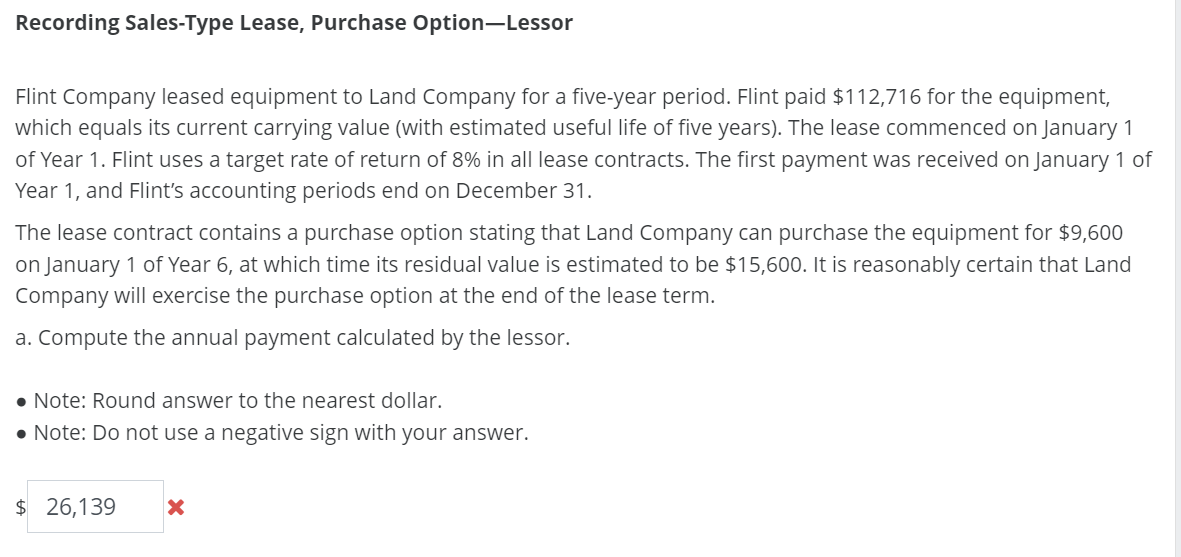 Solved Recording SalesType Lease, Purchase OptionLessor