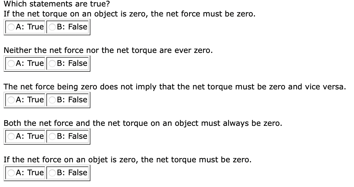 Solved Which statements are true? If the net torque on an | Chegg.com