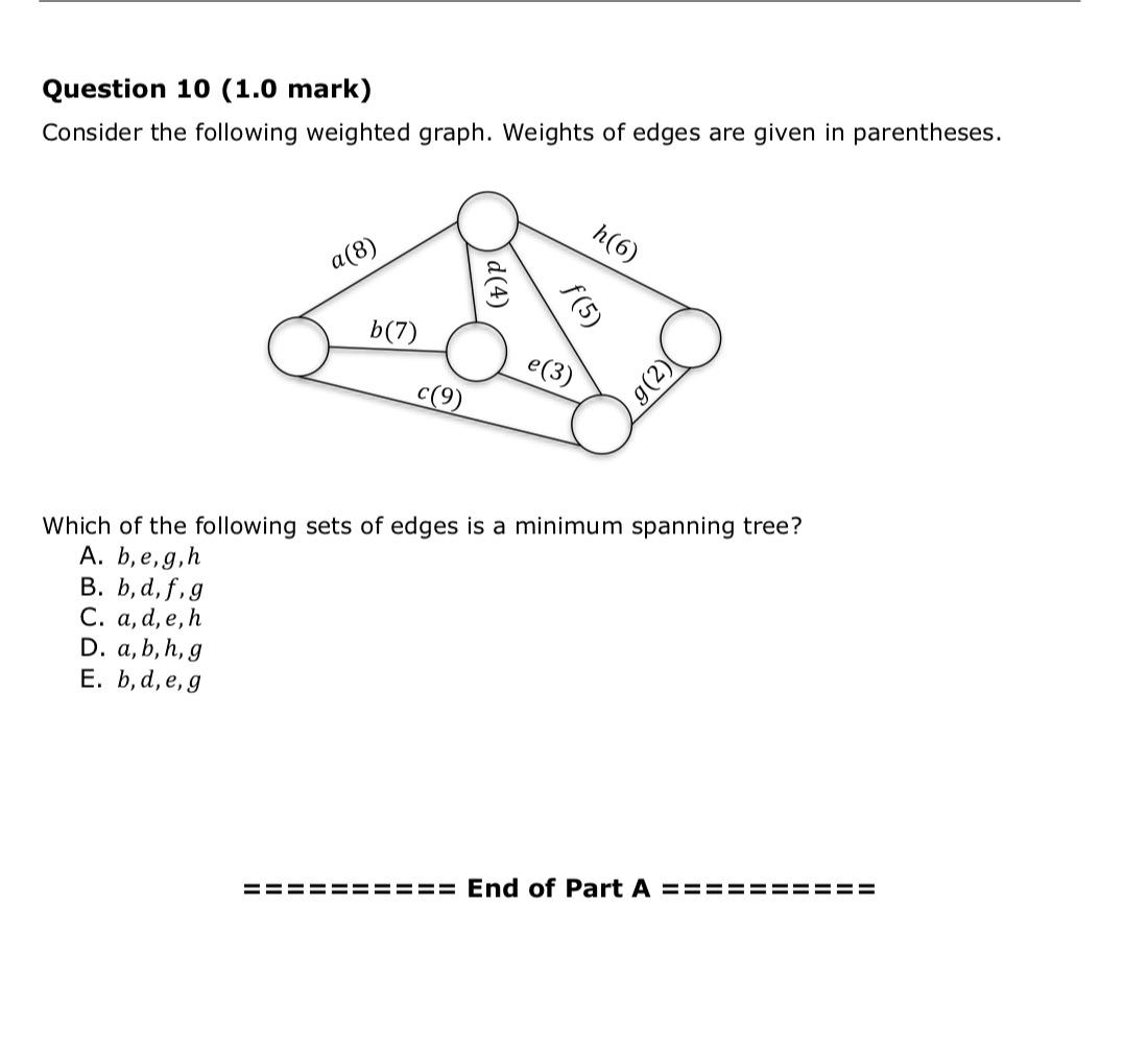 Solved Question 10 (1.0 mark) Consider the following | Chegg.com