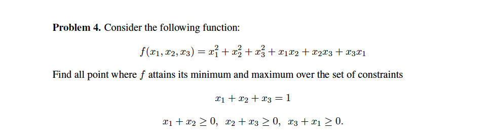Solved Problem 4. Consider the following function: f(21, 22, | Chegg.com