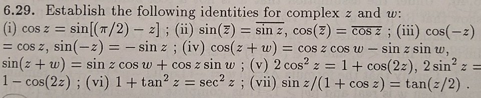 Solved 6.29. Establish the following identities for complex | Chegg.com