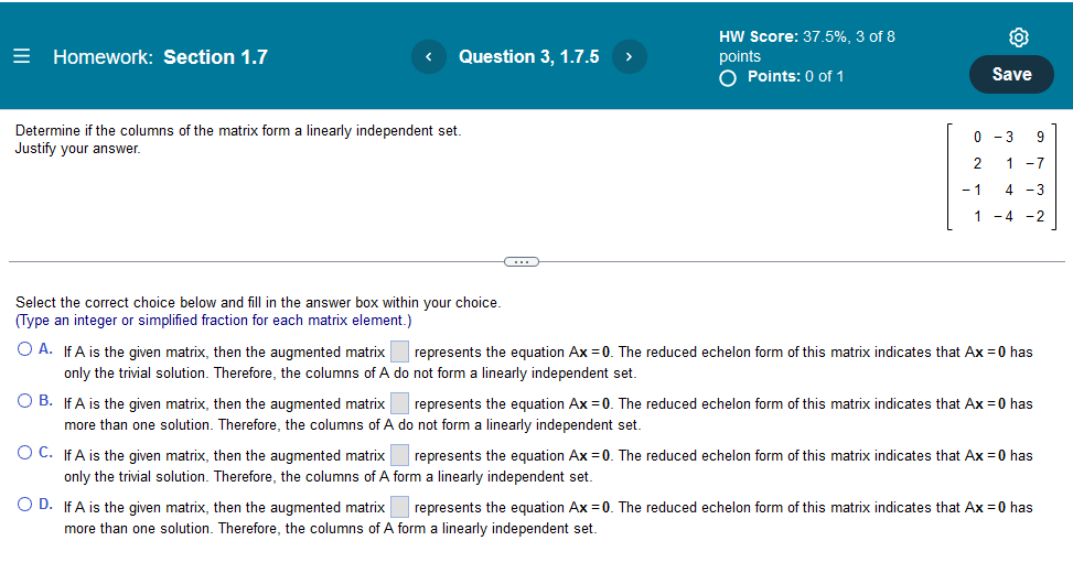 Solved Homework: Section 1.7 Determine if the vectors are | Chegg.com