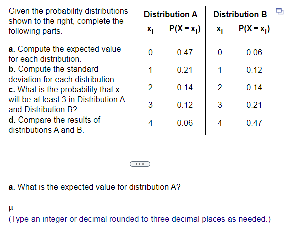 Solved a. What is the expected value for distribution A ? μ= | Chegg.com