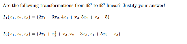 Solved Are the following transformations from R3 to R3 | Chegg.com