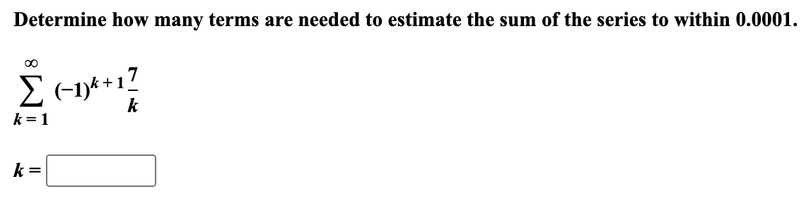 solved-determine-how-many-terms-are-needed-to-estimate-the-chegg