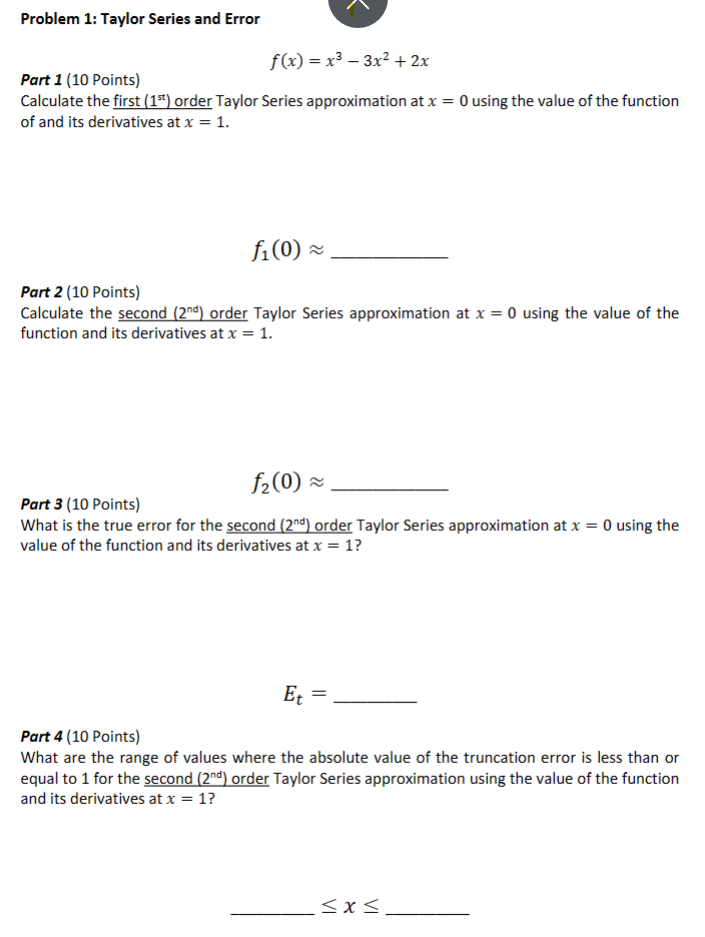 Solved Problem 1: Taylor Series and Error f(x)=x3−3x2+2x | Chegg.com