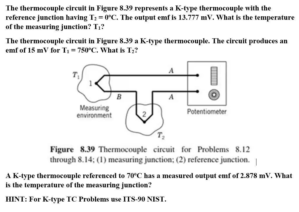 Solved The thermocouple circuit in Figure 8.39 represents a