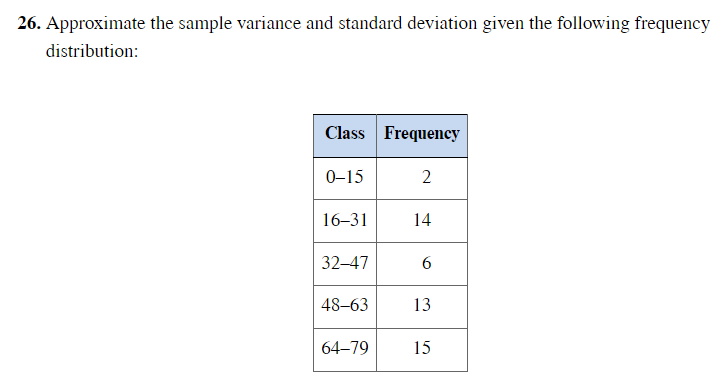Solved 26. Approximate the sample variance and standard | Chegg.com