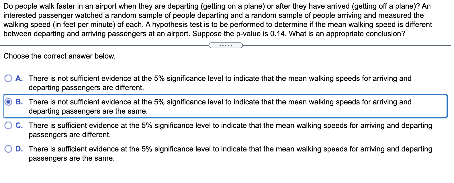 Solved Do people walk faster in an airport when they are | Chegg.com