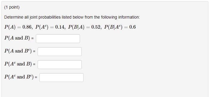 Solved Determine All Joint Probabilities Listed Below From | Chegg.com