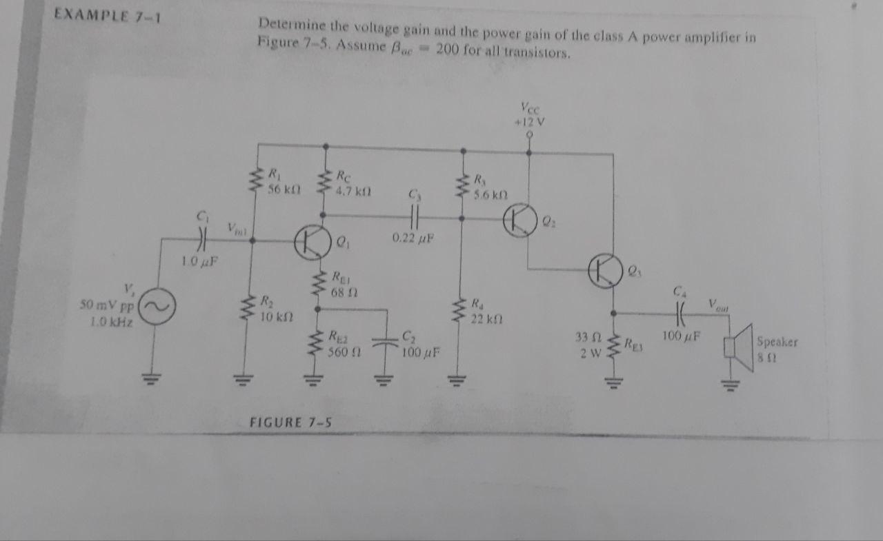 Solved EXAMPLE 7-1 Determine the voltage gain and the power | Chegg.com