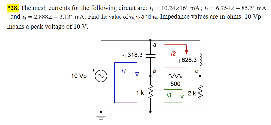 Solved *28. The mesh currents for the following circuit are: | Chegg.com