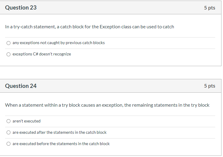 Solved Question 23 5 pts In a trycatch statement, a catch