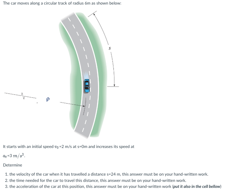 Solved The car moves along a circular track of radius 6 m as | Chegg.com