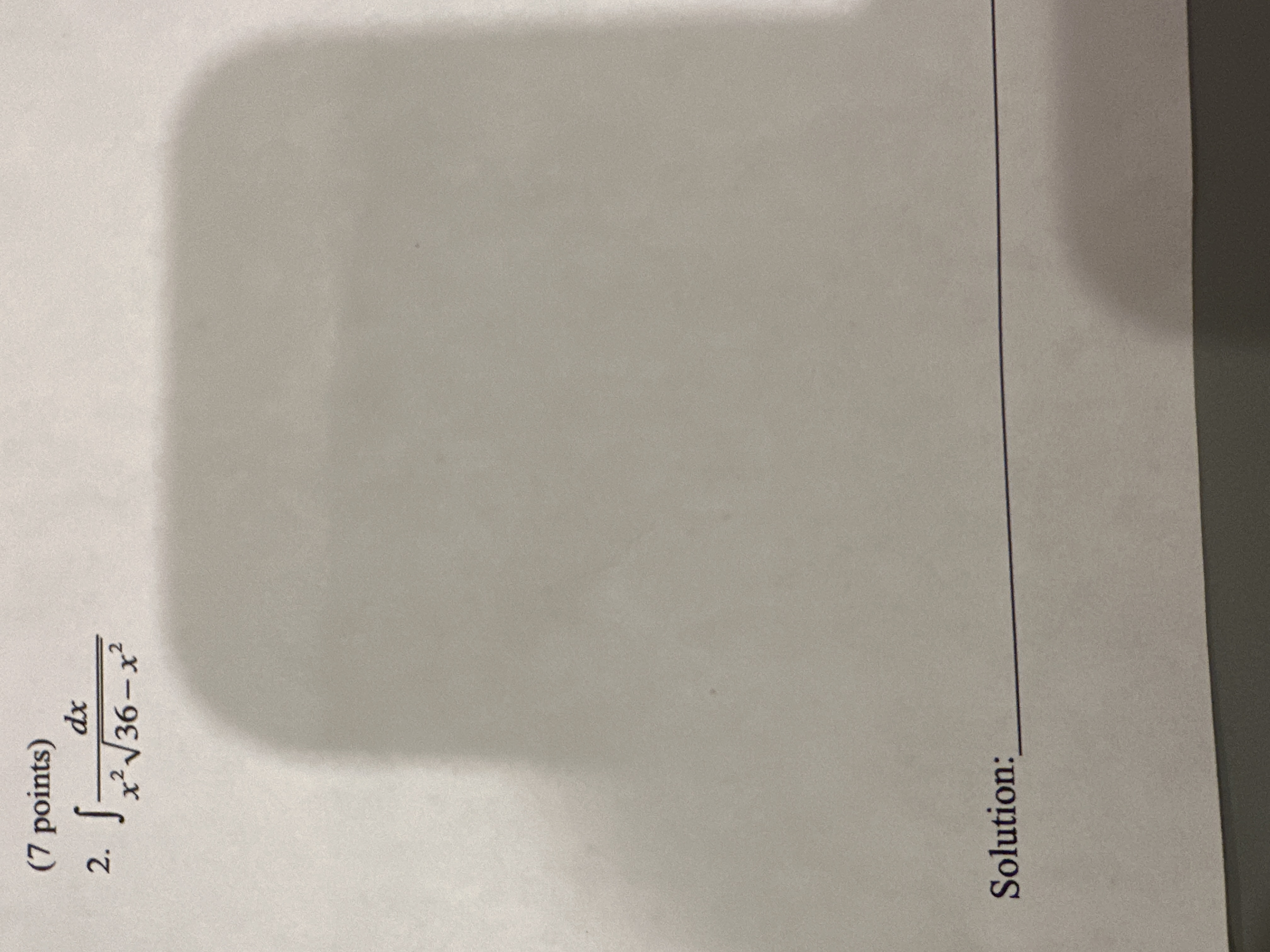 Solved (7 points) 2. ∫x236−x2dx | Chegg.com