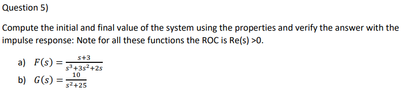 Initial System Final Solved Question 5) Compute the initial and final value of | Chegg.com