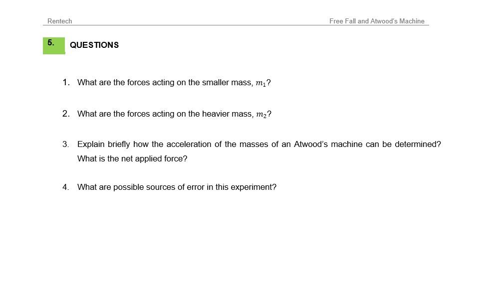 Solved Rentech Free Fall and Atwood's Machine 4. Experiment