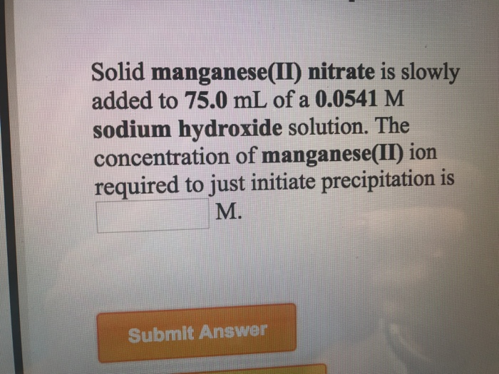 Solved Solid manganese(II) nitrate is slowly added to 75.0