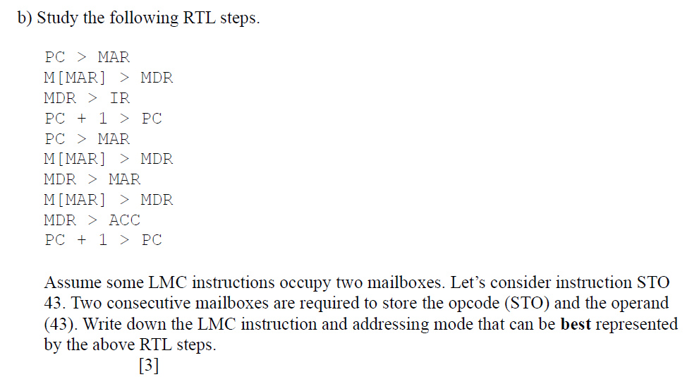 b) Study the following RTL steps. PC > MAR M[MAR] > | Chegg.com