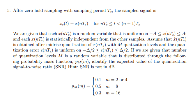 Solved 5. After zero-hold sampling with sampling period Ts, | Chegg.com