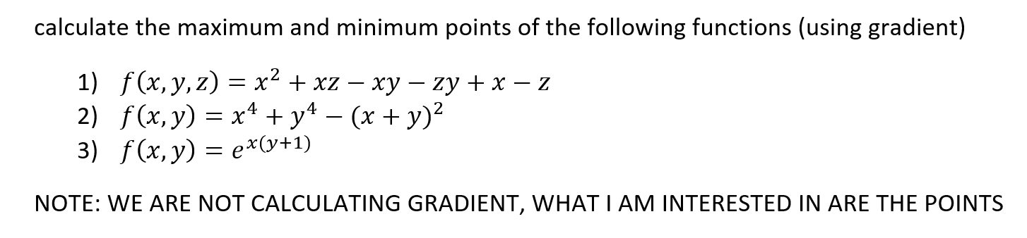 Solved calculate the maximum and minimum points of the | Chegg.com