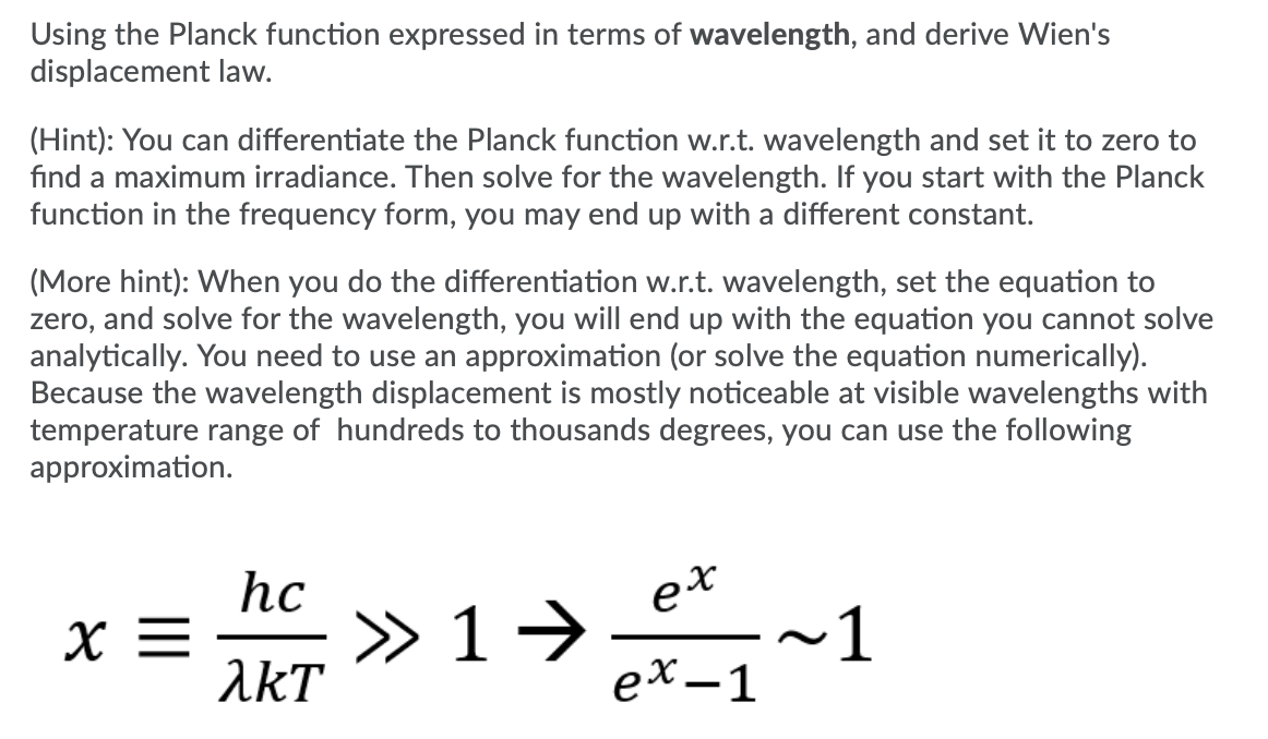 Solved Using the Planck function expressed in terms of | Chegg.com