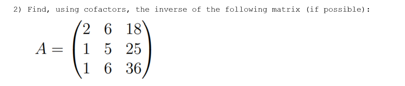 inverse of a 4x4 matrix using cofactors