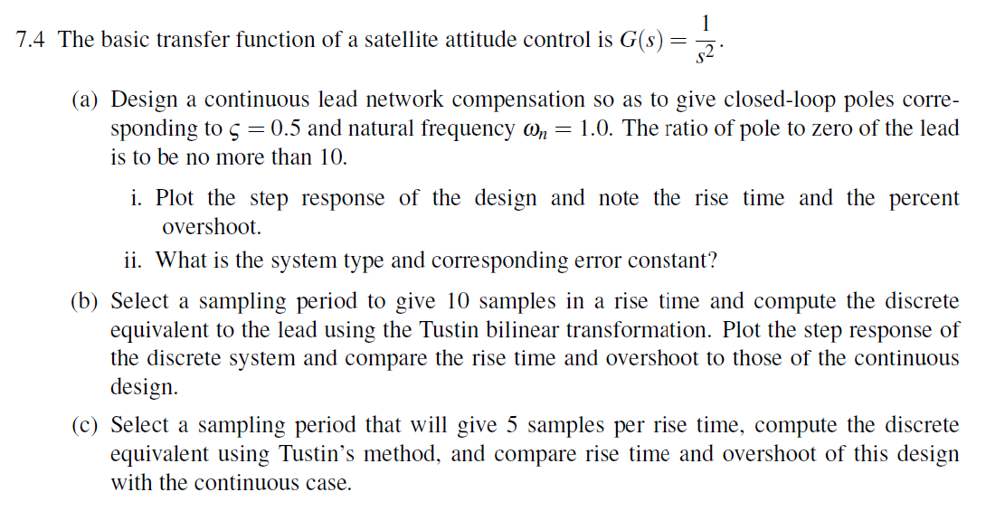 Solved 7.4 The basic transfer function of a satellite | Chegg.com