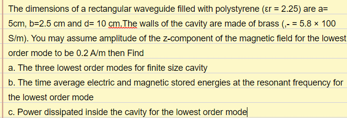 Solved The dimensions of a rectangular waveguide filled with | Chegg.com