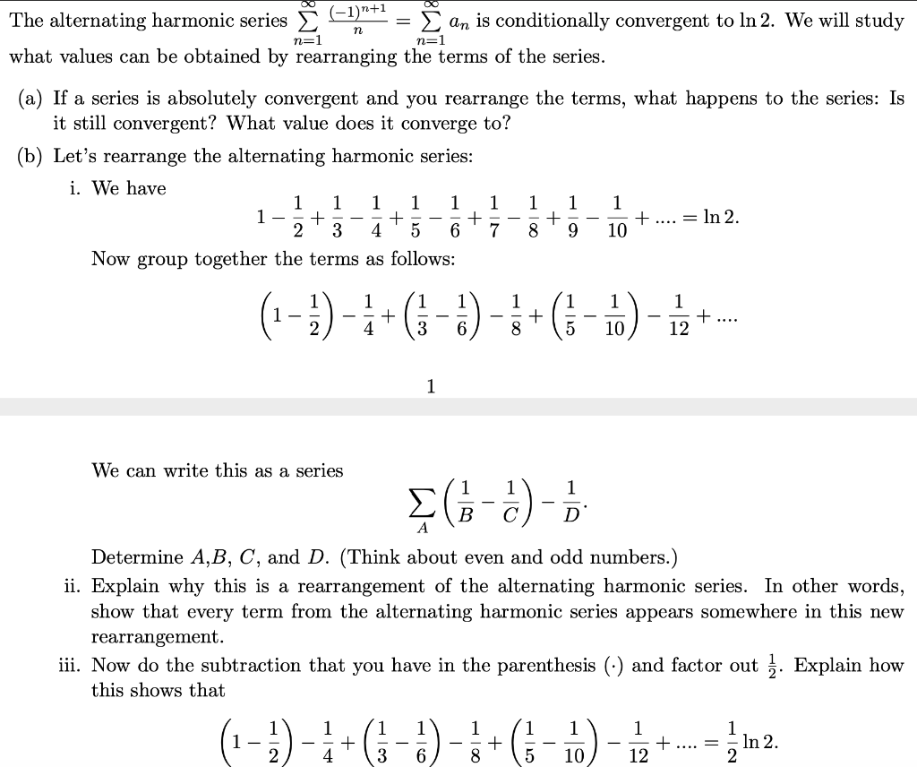 Solved 1 1 The Alternating Harmonic Series Can Is Chegg Com