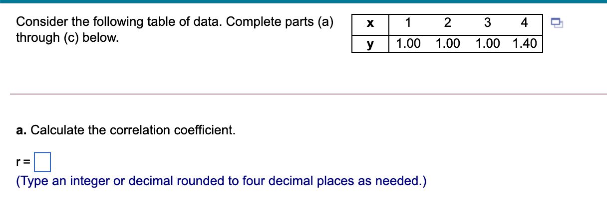 Solved Х 1 2 3 4 D Consider the following table of data. | Chegg.com