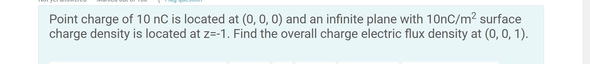 Solved Point charge of 10 nC is located at (0, 0, 0) and an | Chegg.com