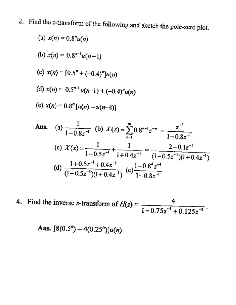 Find The Z Transform Of The Following And Sketch The Chegg Com