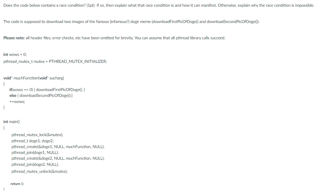 Solved Does The Code Below Contains A Race Condition 1pt Chegg Com