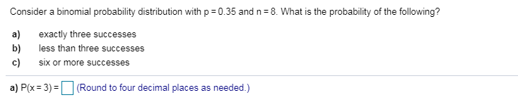Solved Consider a binomial probability distribution with p = | Chegg.com