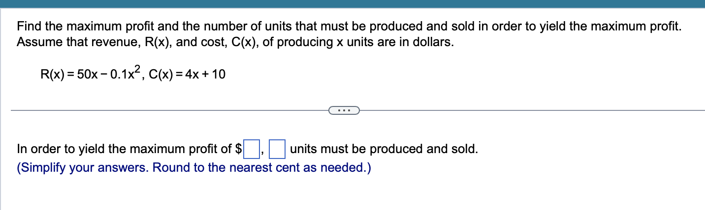Solved Find the maximum profit and the number of units that | Chegg.com