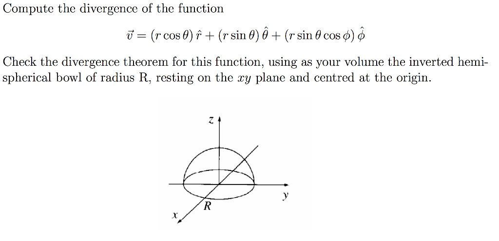 Compute The Divergence Of The Function V R Cos 6 Chegg Com