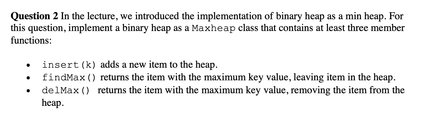 Solved Question 2 In the lecture, we introduced the | Chegg.com