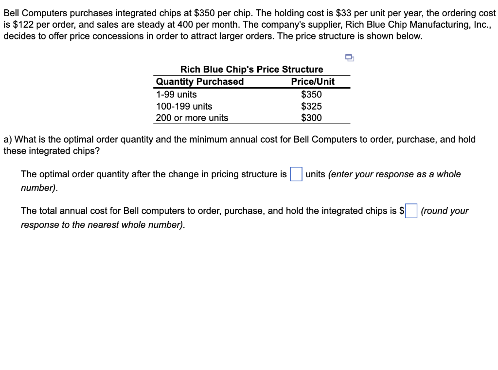 Solved Bell Computers purchases integrated chips at 350 per