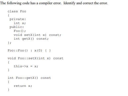 Solved The following code has a compiler error. Identify and | Chegg.com