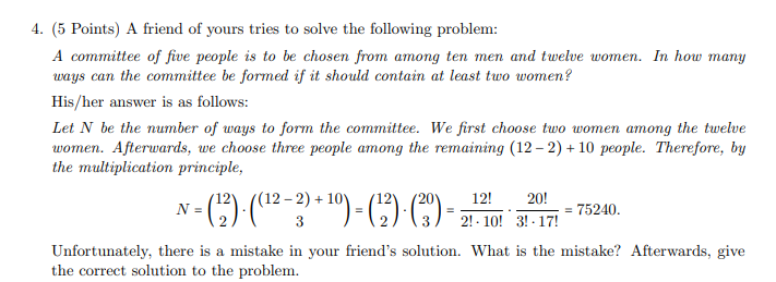 Solved 4. (5 Points) A friend of yours tries to solve the | Chegg.com